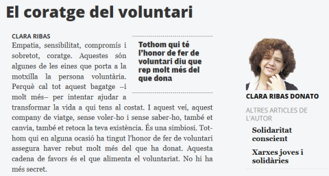 Part de l'article: Títol: El coratge del voluntari. Paraules inicials de l'article. Destaca "Tothom qui té l'honor de fer de voluntari diu que rep molt més del què dona". Foto de l'autora Clara Ribas.